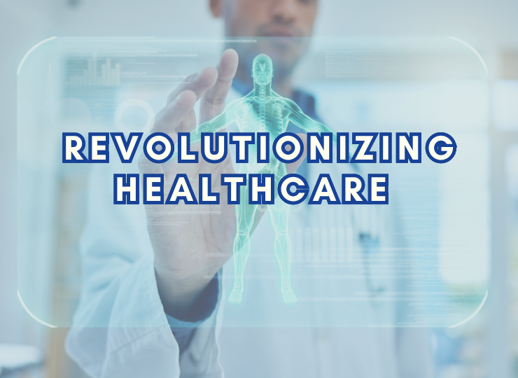 Revolutionizing Healthcare 